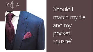 Should I match my tie and pocket square?