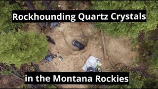 Rockhounding Quartz Crystals in the Montana Rockies