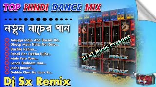 top Hindi DJ song  DJ SX Remix 2023 DJ Song DJ KT Music Present