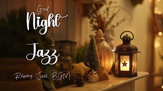 Relaxing Gentle Piano Jazz Music ~ Slow Night Jazz Instrumental Background Music to Sleep Tight