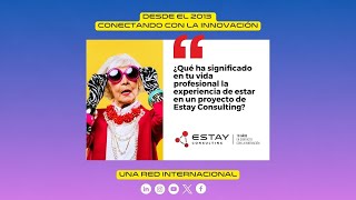 Porque Estay Consulting es una experiencia única - Testimonios