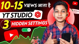 अब होगी Views की बौछार 🤩 Yt Studio ने किया Video Viral 🔥| Yt Studio 3 hidden Settings