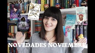 NOVEDADES LITERARIAS JUVENILES DE NOVIEMBRE | El olor a libro nuevo