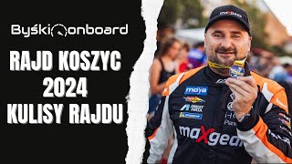 KULISY RAJDU KOSZYC 2024 II  Byśkionboard