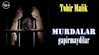 Tohir Malik. Murdalar gapirmaydilar. 1-qism