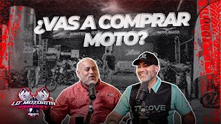 LO' MOTORISTA | ¿VAS A COMPRAR MOTO?