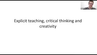 researchEDHome 2020 Greg Ashman: Explicit teaching, critical thinking and creativity