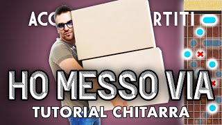 HO MESSO VIA Tutorial Chitarra - Luciano Ligabue