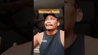 Meratapi nasib