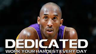 DEDICATED  Kobe Bryant Motivational Speech Compilation