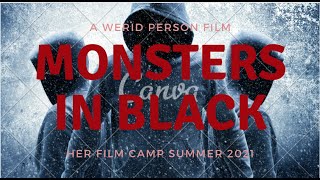 "MONSTERS IN BLACK" | SHORT FILM (2021) | BY: CORAH