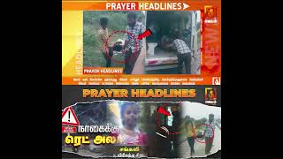 Prayer Headlines | வாங்க ஜெபிக்கலாம் | Headlines News Prayer | #Jebamtv