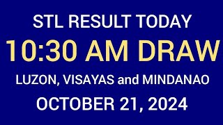 STL Result 10:30 am Draw October 21, 2024 STL Luzon, Visayas and Mindanao STL Batangas LIVE Result