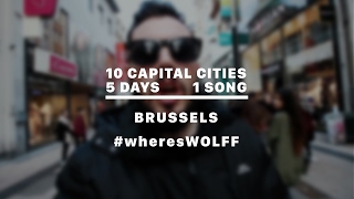 WOLFF • HEY NOW [BRUSSELS]