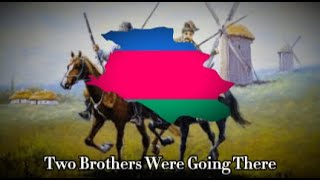 "Two Brothers Were Going There" - Kuban Cossack War Song