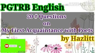 #PGTRB English 20#Test Questions on My First Acquaintance with Poets