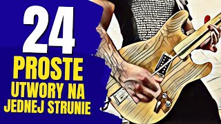 24 łatwe do nauki utwory na jednej strunie 🎸🔥💪