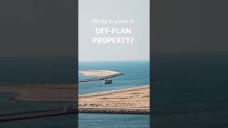 Looking to invest in Dubai Off-plan Properties! 🔑 🏠