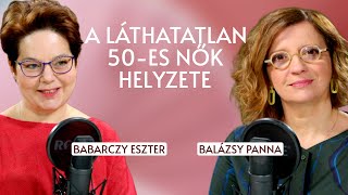 A láthatatlan ötvenes nők helyzete / Panna, csajok, satöbbi