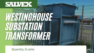 Virtual Product Inspection at Salvex - Westinghouse Substation Transformer