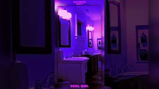 Cool Girl by Tove Lo, but you are in a bathroom party