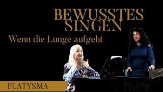 WENN DIE LUNGE AUFGEHT- Platysma-- BEWUSSTES SINGEN  mit der Supraleitung MethodeTeil 32