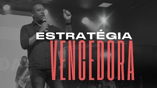 Estratégia Vencedora | Pr. Bruno Louredo