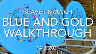 Beaver Branch Fall 2021 Blue Gold Layouts