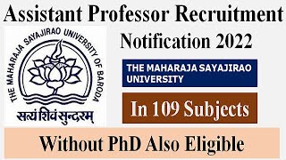 ASSISTANT PROFESSOR VACANCY 2022 | ASSISTANT PROFESSOR RECRUITMENT 2022 I APPLY ONLINE