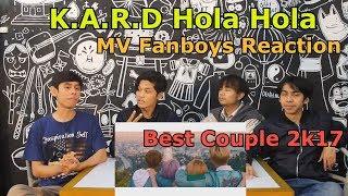 K.A.R.D - Hola Hola MV Reaction Fanboys Version | Best Couple 2k17 pokoknya