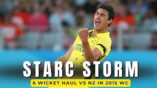 Mitchell Starc 6 Wicket Haul vs New Zealand in 2015 World Cup🥵😳