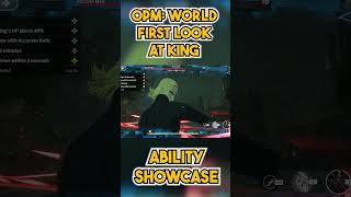 First Look At King, Ability Showcase |  One Punch Man: World