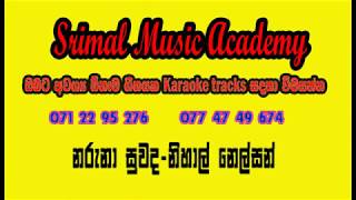 Karuna suwada thawaralu, Karaoke ,Nihal Nelsan,Srimal Music Academy.