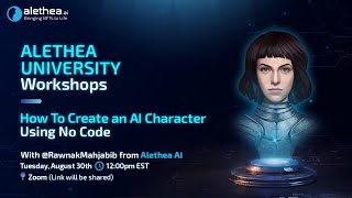 Creating a No-Code AI Character & Personality - Alethea University Workshop 01