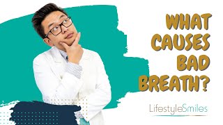 What causes bad breath?