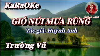 Karaoke Gió Núi Mưa Rừng _ Trường Vũ