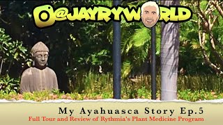 Full Tour and Review of @Rythmia Life Advancement Center in Costa Rica - My Ayahuasca Story Ep.5 4K