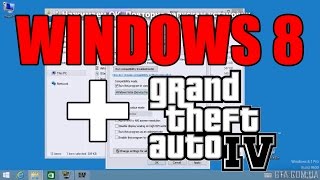 Установка GTA IV на Windows 8, 8.1, 10