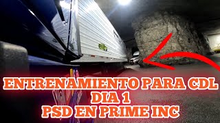 Entrenamiento Para CDL - Dia 1 - PSD En Prime Inc