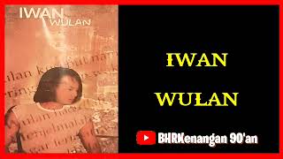 Iwan - Album "Wulan"