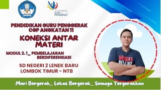 MODUL 2. 1 _KONEKSI ANTAR MATERI _ PEMBELAJARAN BERDIFERENSIASI _CGP ANGKATAN 11 LOMBOK TIMUR