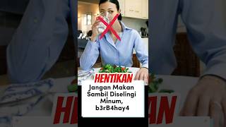 Jangan minum tengah-tengah makan, kenapa? #health #facts #info #kesehatan #viral #faktaunik #viral