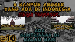 5 KAMPUS ANGKER YANG ADA DI INDONESIA NYATA.