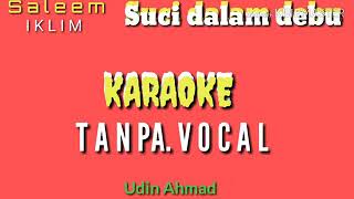 TigaRaksa Karaoke - Suci Dalam Debu