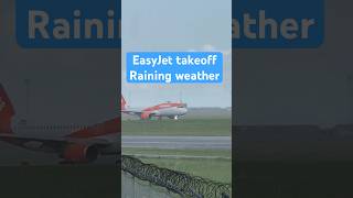 Best of Bad Weather Takeoff? EasyJet #takeoff #easyjet