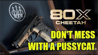 The new Beretta 80X Cheetah - Don't Mess with a Pussycat