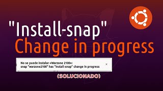 "Install-snap" change in progress