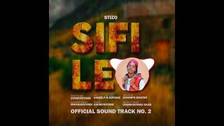 Stizo - Sifi Leo (Official Soundtrack)