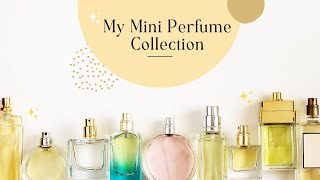 My Mini Perfume Collection: A Fragrant Journey / Finding My Tiara