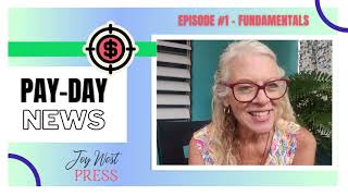 Pay-Day News - FUNDAMENTALS - Episode 1